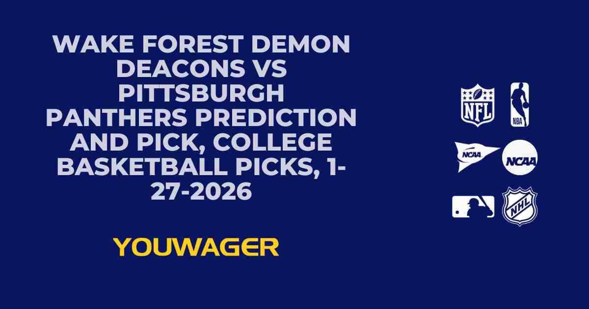 Wake Forest Demon Deacons vs Pittsburgh Panthers Prediction and Pick, College Basketball Picks, 1-27-2026