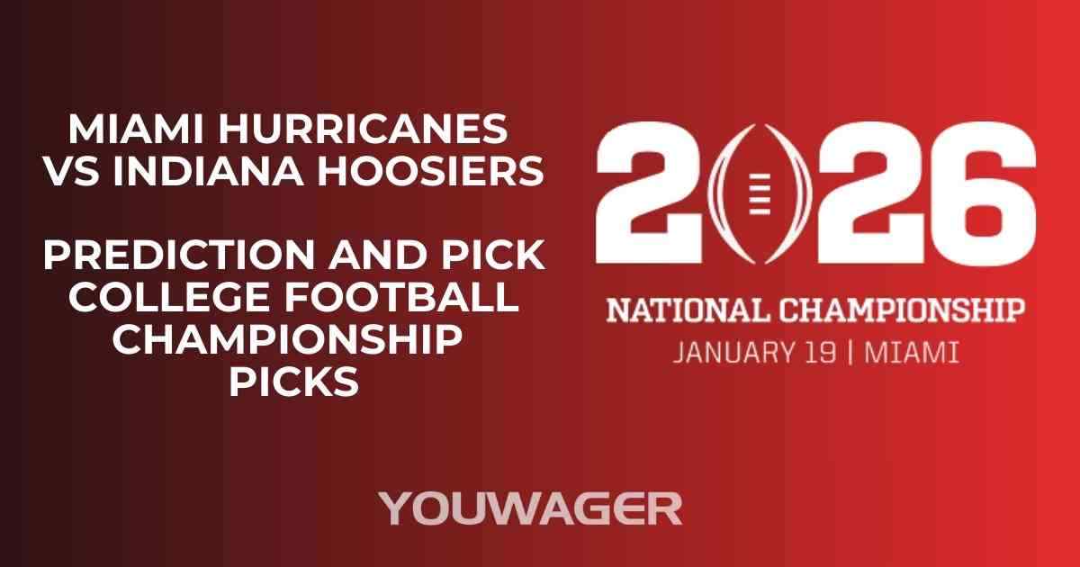 Miami Hurricanes vs Indiana Hoosiers Prediction and Pick College Football Championship Picks