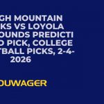 Lehigh Mountain Hawks vs Loyola Greyhounds Prediction and Pick, College Basketball Picks, 2-4-2026