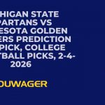 Michigan State Spartans vs Minnesota Golden Gophers Prediction and Pick, College Basketball Picks, 2-4-2026