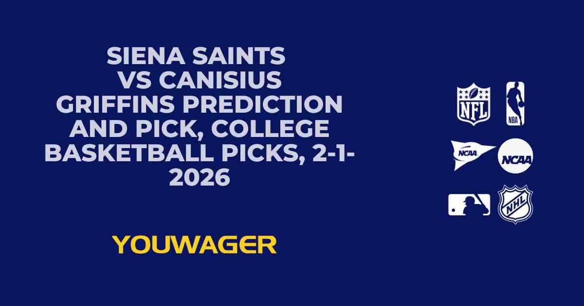 Siena Saints vs Canisius Griffins Prediction and Pick, College Basketball Picks, 2-1-2026