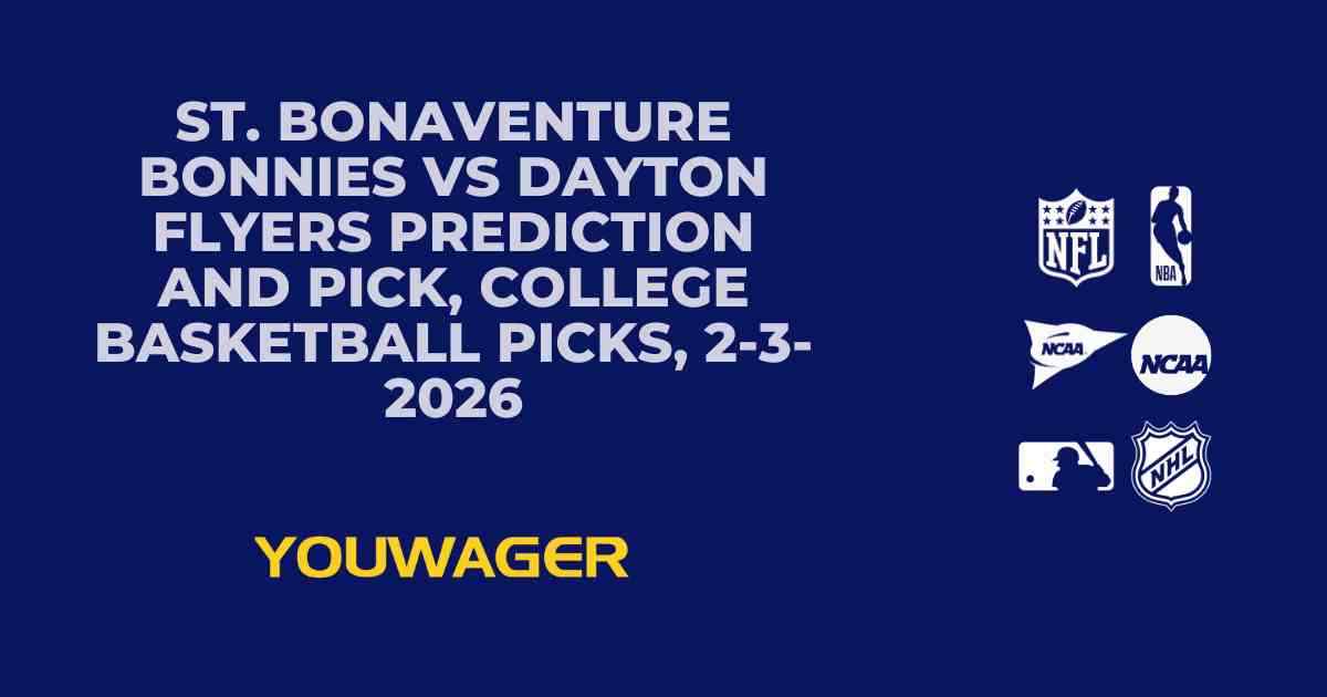 St. Bonaventure Bonnies vs Dayton Flyers Prediction and Pick, College Basketball Picks, 2-3-2026