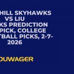 Stonehill Skyhawks vs LIU Sharks Prediction and Pick, College Basketball Picks, 2-7-2026