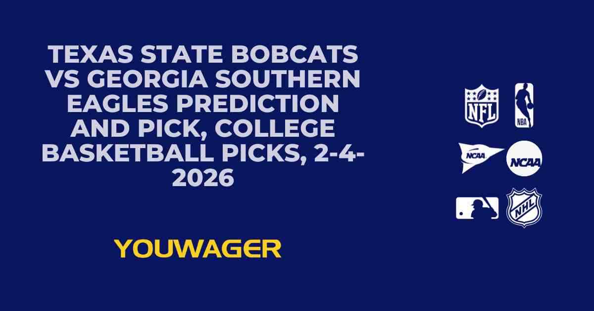 Texas State Bobcats vs Georgia Southern Eagles Prediction and Pick, College Basketball Picks, 2-4-2026