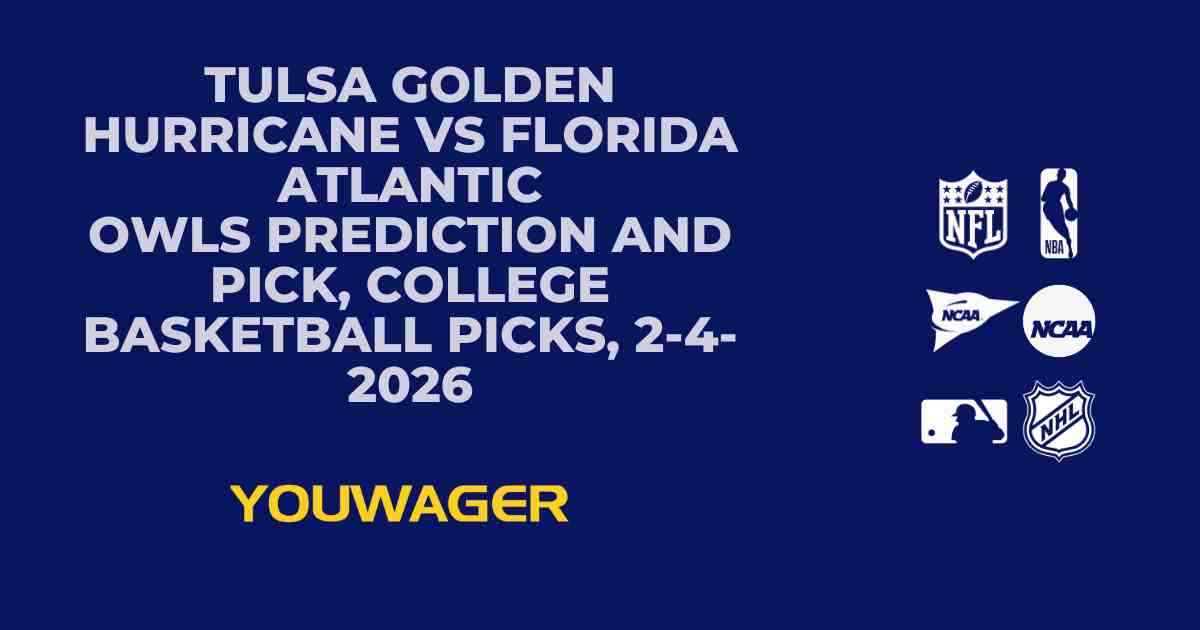 Tulsa Golden Hurricane vs Florida Atlantic Owls Prediction and Pick, College Basketball Picks, 2-4-2026