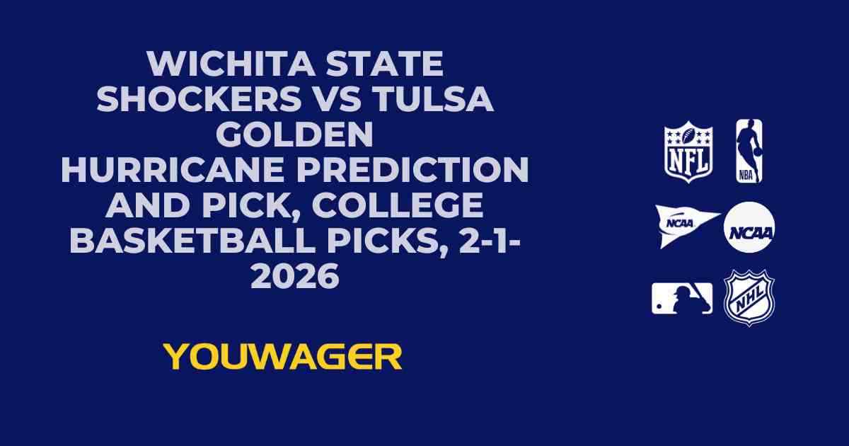 Wichita State Shockers vs Tulsa Golden Hurricane Prediction and Pick, College Basketball Picks, 2-1-2026