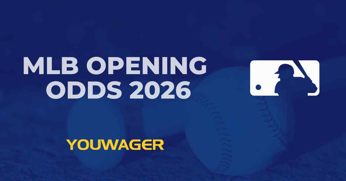 MLB Opening Odds 2026: World Series, American League, National League & Division Futures Betting Guide