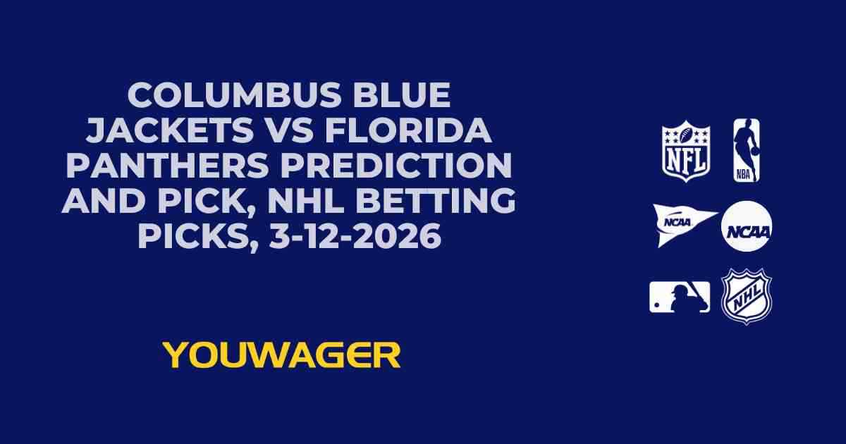 Columbus Blue Jackets vs Florida Panthers Prediction and Pick, NHL Betting Picks, 3-12-2026