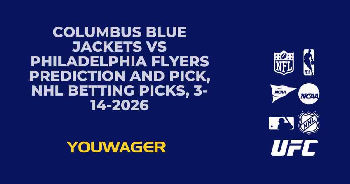 Columbus Blue Jackets vs Philadelphia Flyers Prediction and Pick, NHL Betting Picks, 3-14-2026