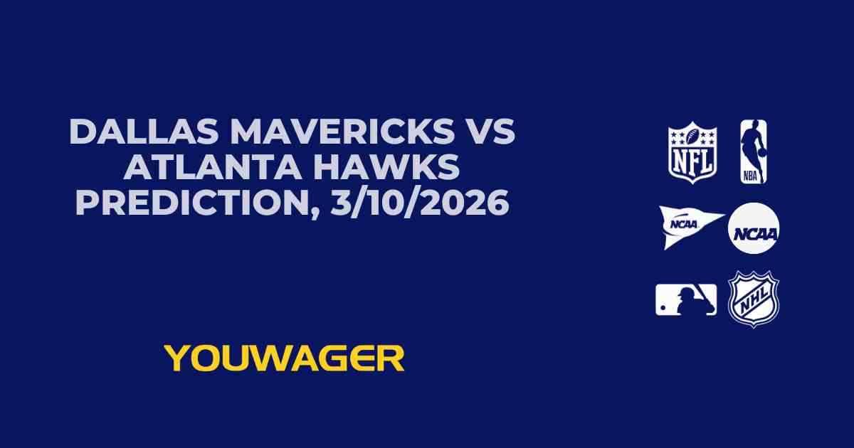 Dallas Mavericks vs Atlanta Hawks Prediction, 3/10/2026