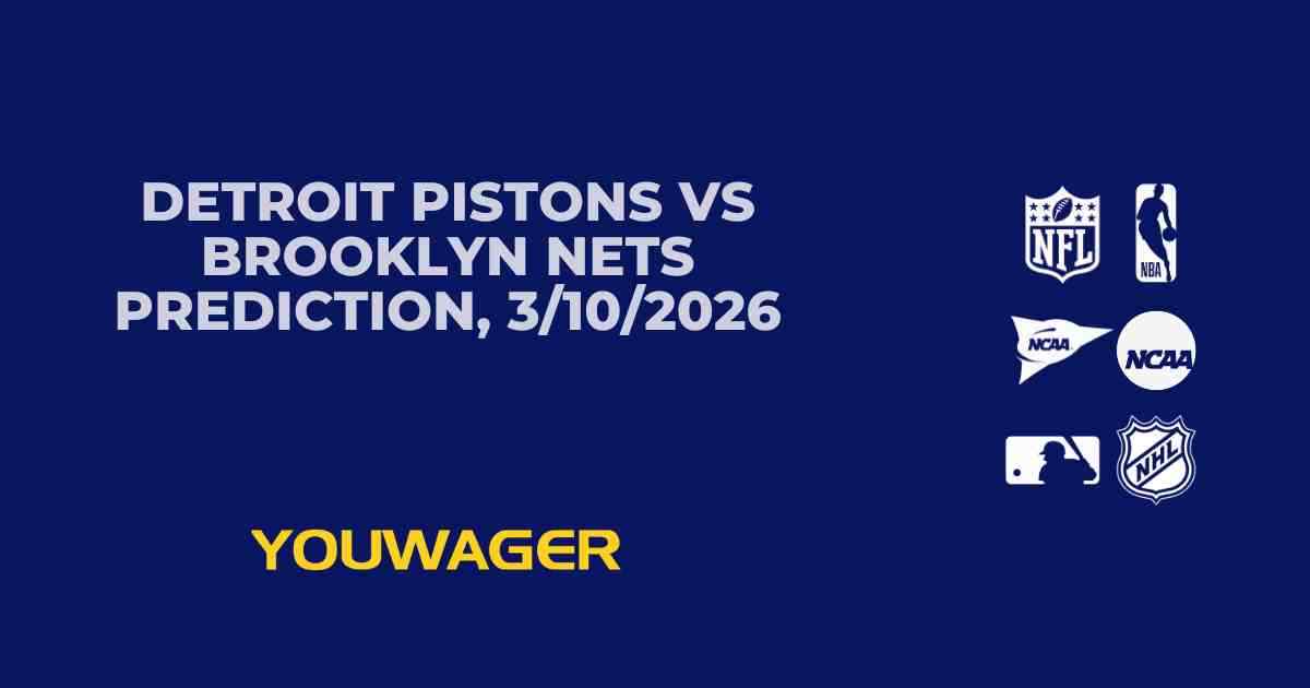 Detroit Pistons vs Brooklyn Nets Prediction, 3/10/2026