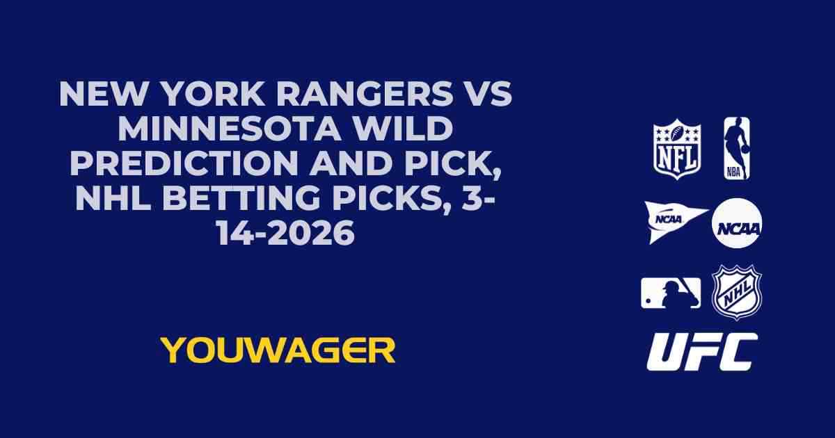 New York Rangers vs Minnesota Wild Prediction and Pick, NHL Betting Picks, 3-14-2026