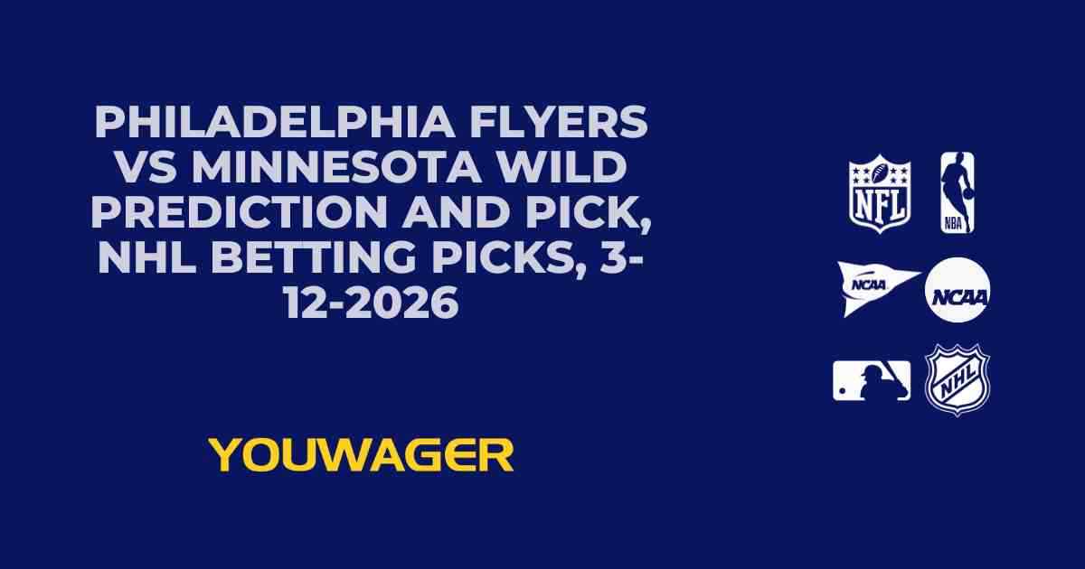 Philadelphia Flyers vs Minnesota Wild Prediction and Pick, NHL Betting Picks, 3-12-2026
