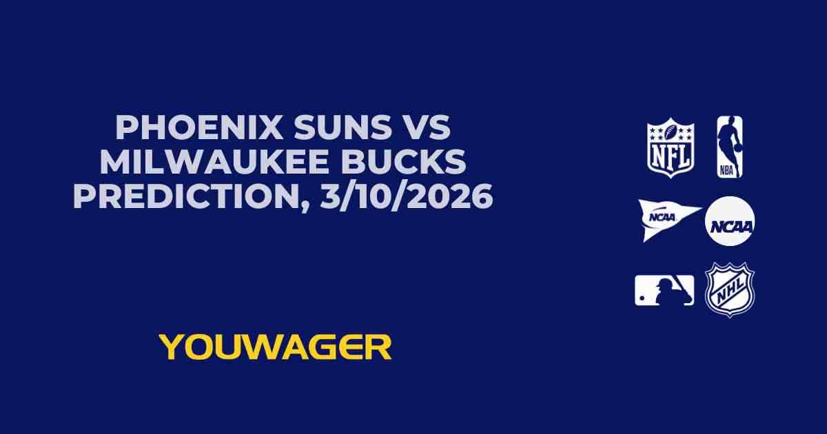 Phoenix Suns vs Milwaukee Bucks Prediction, 3/10/2026