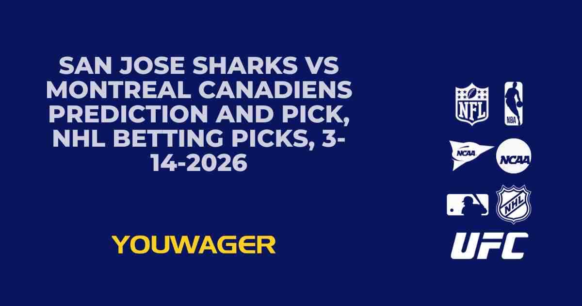 San Jose Sharks vs Montreal Canadiens Prediction and Pick, NHL Betting Picks, 3-14-2026