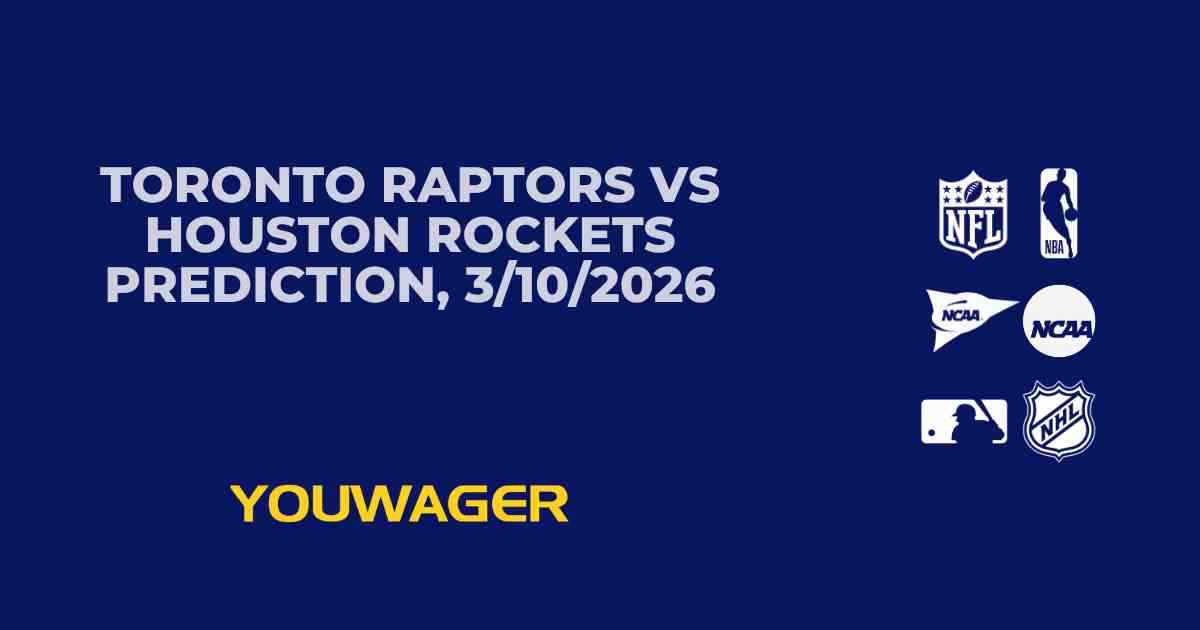 Toronto Raptors vs Houston Rockets Prediction, 3/10/2026