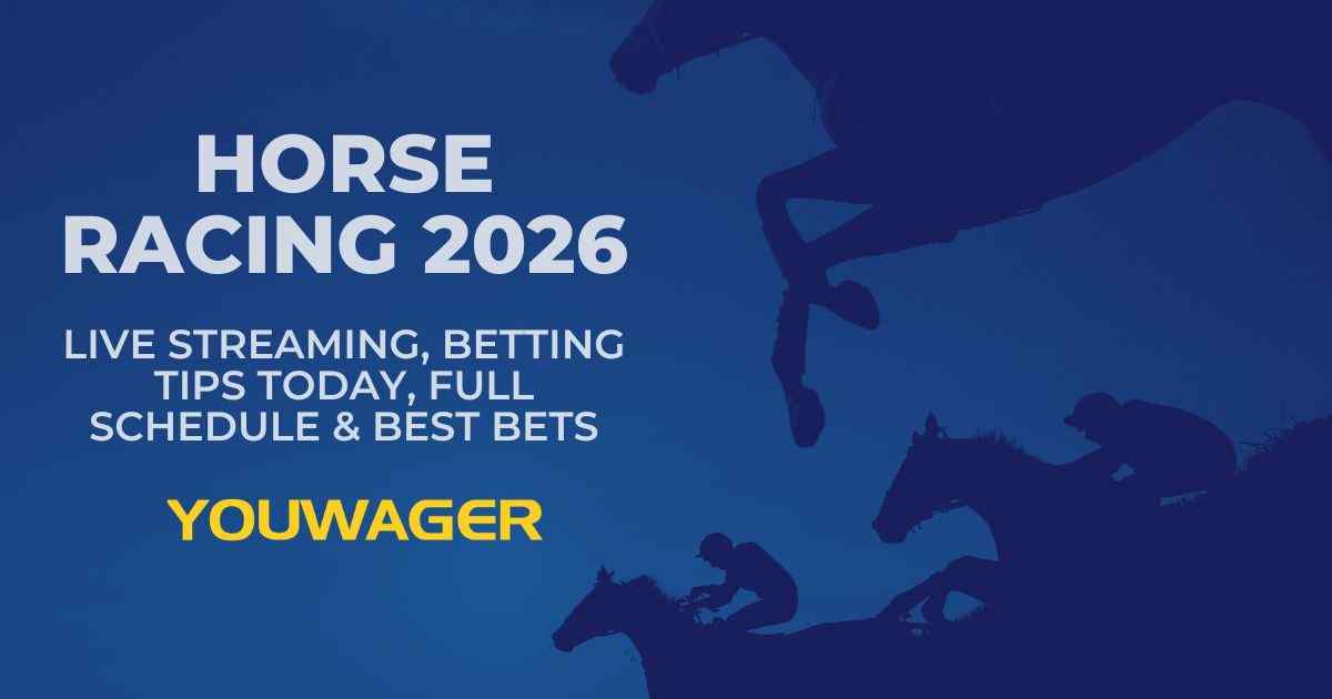 Horse Racing 2026: Live Streaming, Betting Tips Today, Full Schedule & Best Bets