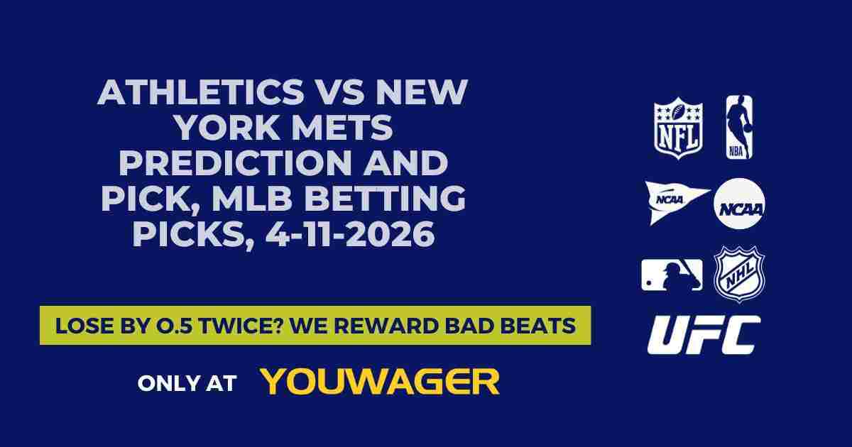 Athletics vs New York Mets Prediction and Pick, MLB Betting Picks, 4-11-2026