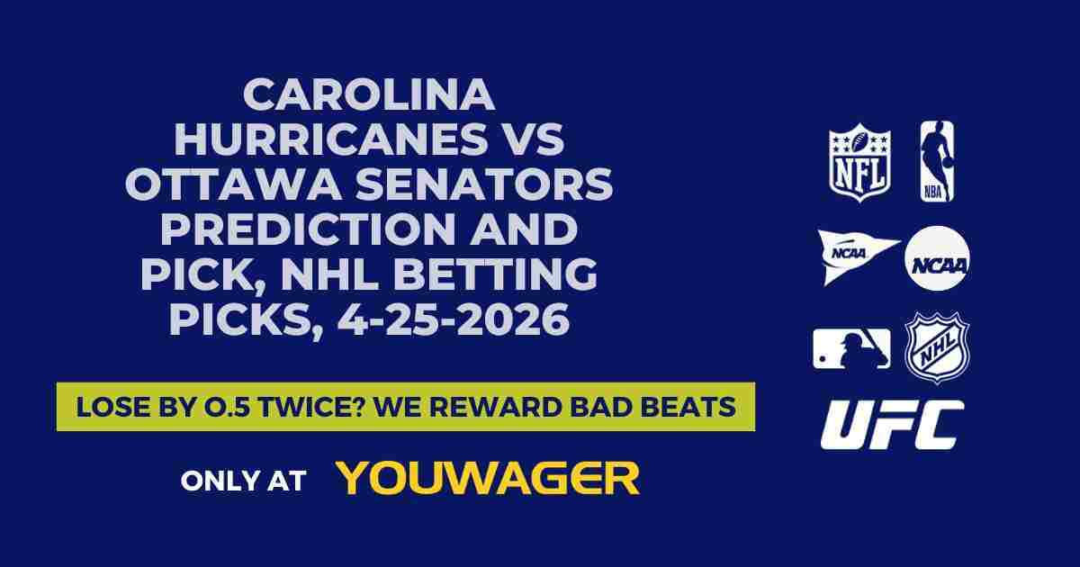 Carolina Hurricanes vs Ottawa Senators Prediction and Pick, NHL Betting Picks, 4-25-2026