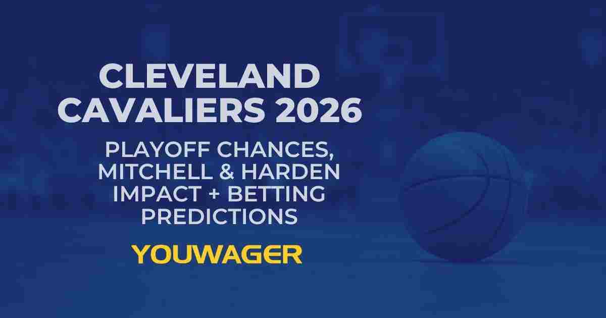 Cleveland Cavaliers 2026: Playoff Chances, Mitchell & Harden Impact + Betting Predictions