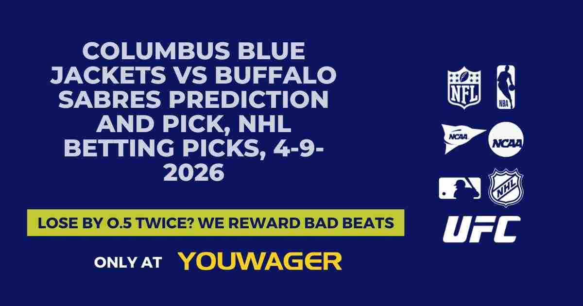 Columbus Blue Jackets vs Buffalo Sabres Prediction and Pick, NHL Betting Picks, 4-9-2026
