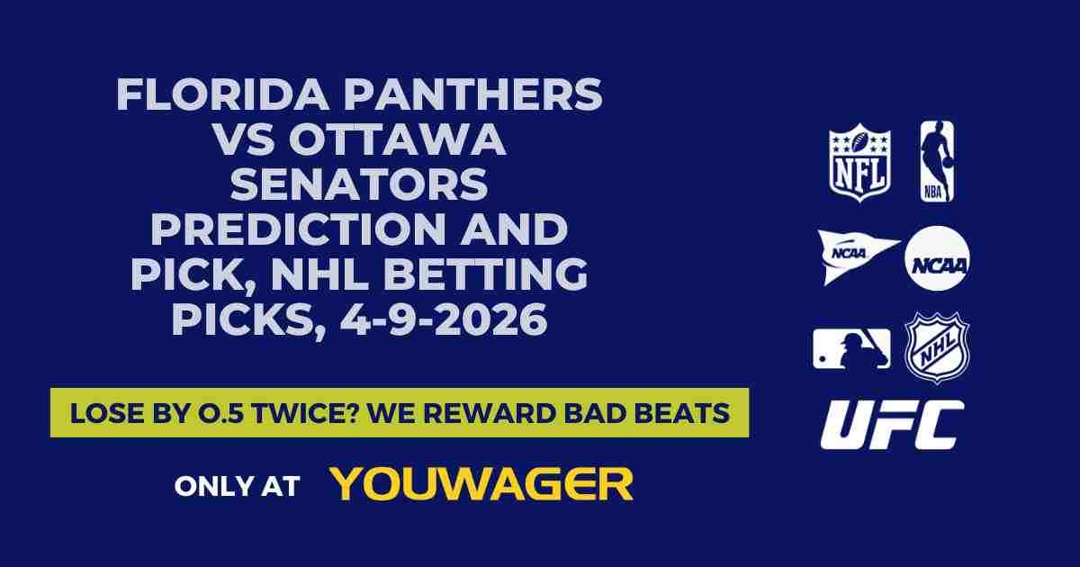 Florida Panthers vs Ottawa Senators Prediction and Pick, NHL Betting Picks, 4-9-2026