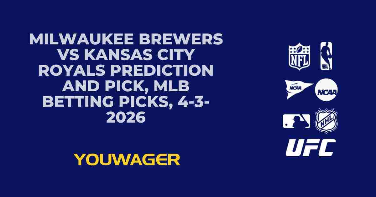 Brewers vs Royals Prediction, Picks & Odds | MLB April 3