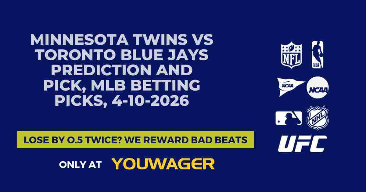Minnesota Twins vs Toronto Blue Jays Prediction and Pick, MLB Betting Picks, 4-10-2026
