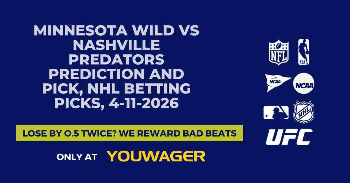 Minnesota Wild vs Nashville Predators Prediction and Pick, NHL Betting Picks, 4-11-2026