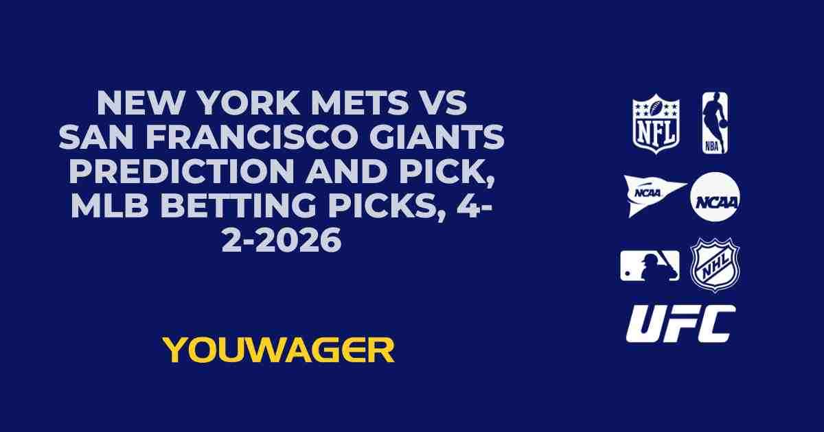 Mets vs Giants Prediction, Odds & Picks | MLB Betting 4/2/26