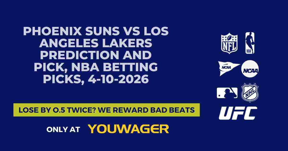 Phoenix Suns vs Los Angeles Lakers Prediction and Pick, NBA Betting Picks, 4-10-2026