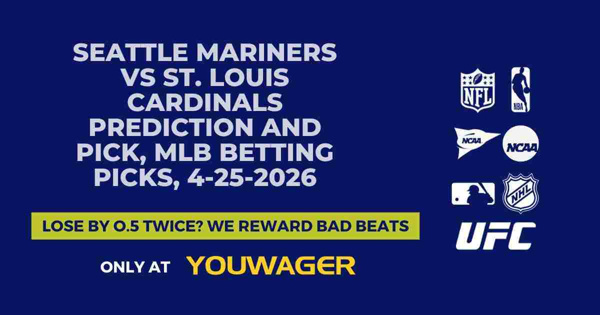 Seattle Mariners vs St. Louis Cardinals Prediction and Pick, MLB Betting Picks, 4-25-2026
