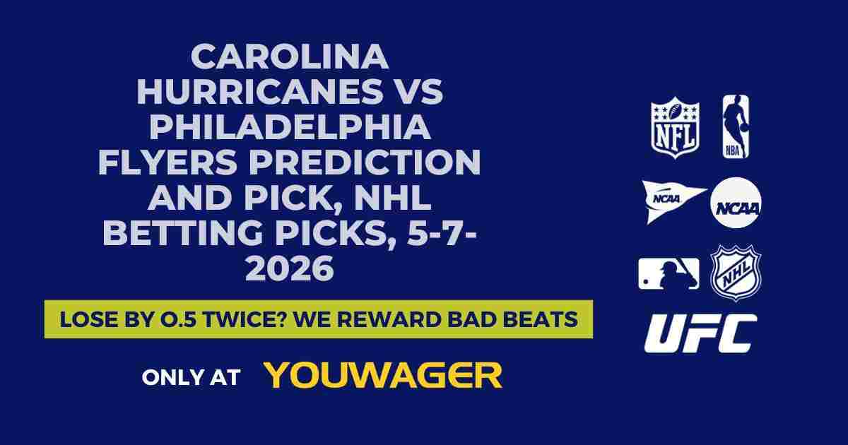 Carolina Hurricanes vs Philadelphia Flyers Prediction and Pick, NHL Betting Picks, 5-7-2026