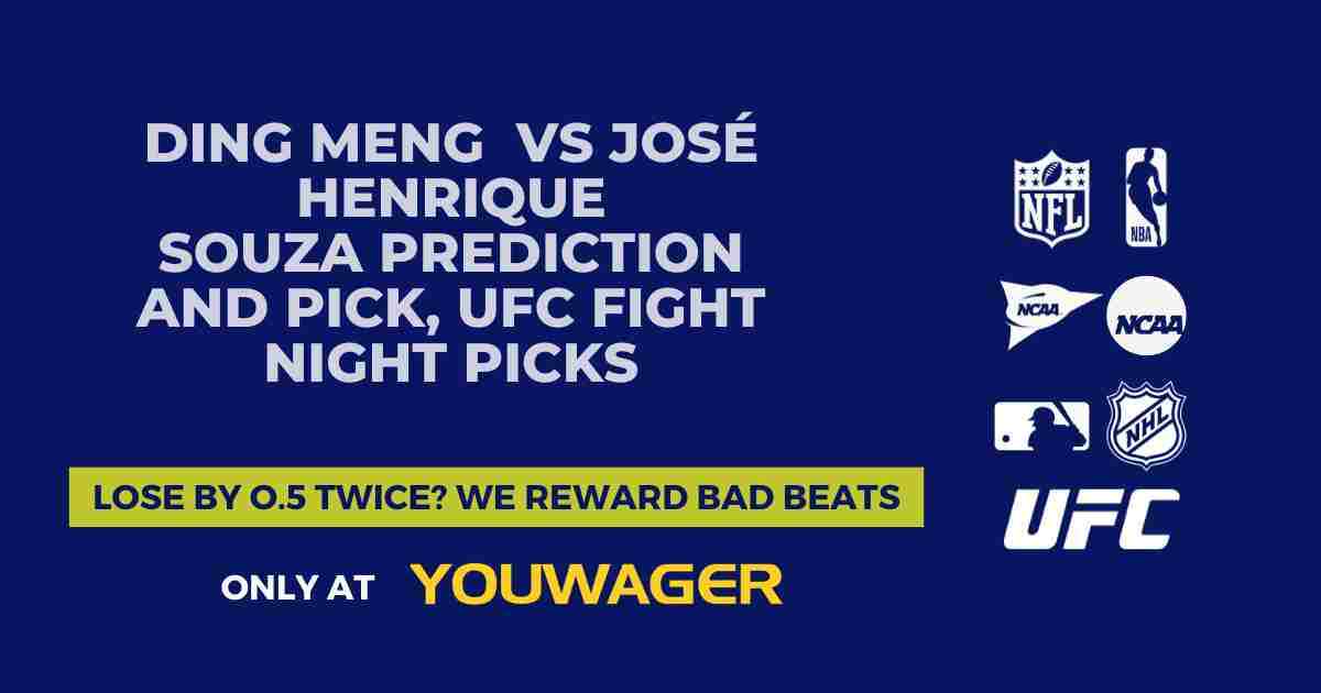 Ding Meng vs José Henrique Souza Prediction and Pick, UFC Fight Night Picks