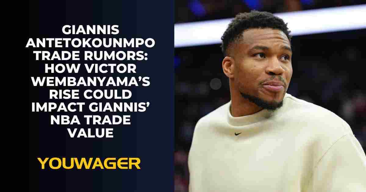 Giannis Antetokounmpo Trade Rumors: How Victor Wembanyama’s Rise Could Impact Giannis’ NBA Trade Value