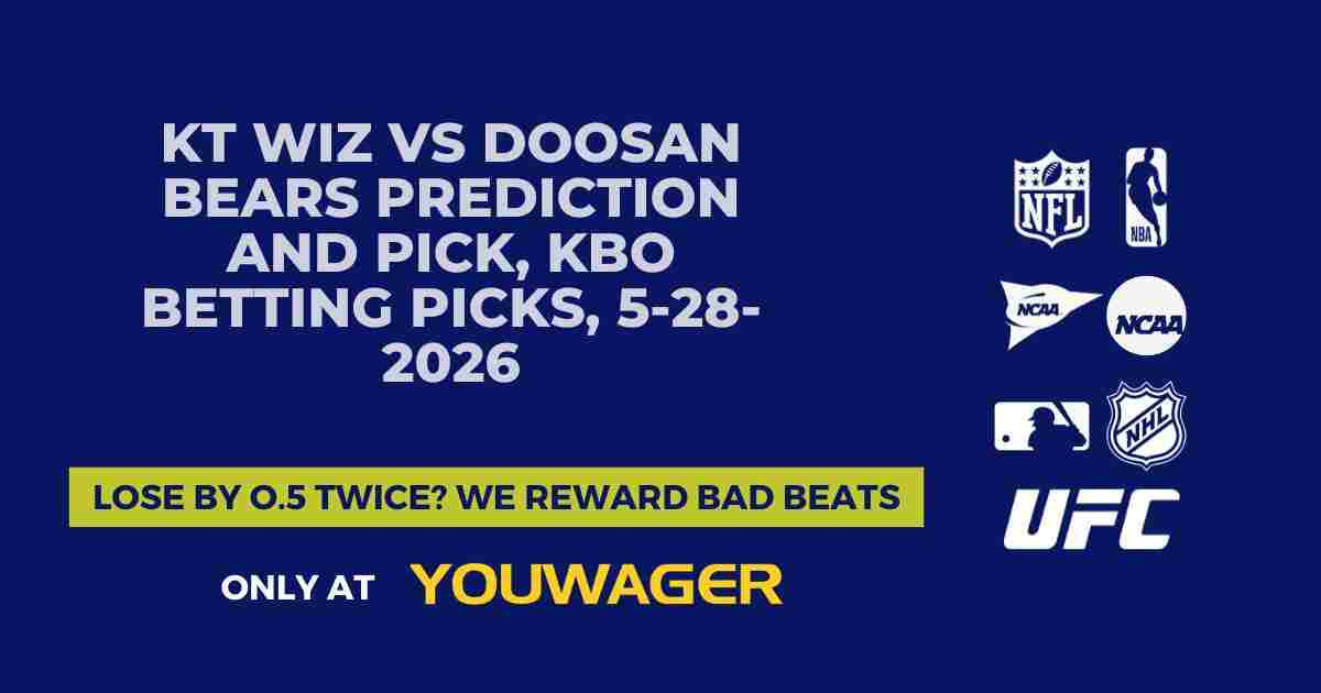 KT Wiz vs Doosan Bears Prediction and Pick, KBO Betting Picks, 5-28-2026