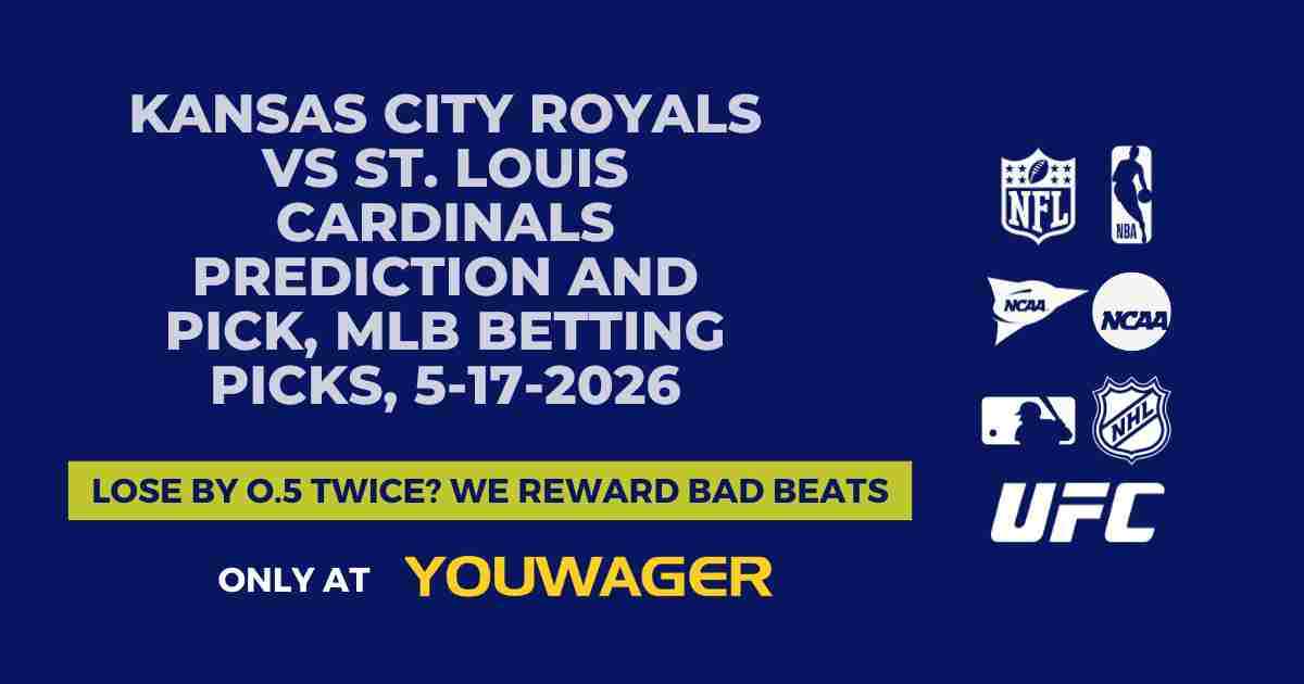 Kansas City Royals vs St. Louis Cardinals Prediction and Pick, MLB Betting Picks, 5-17-2026