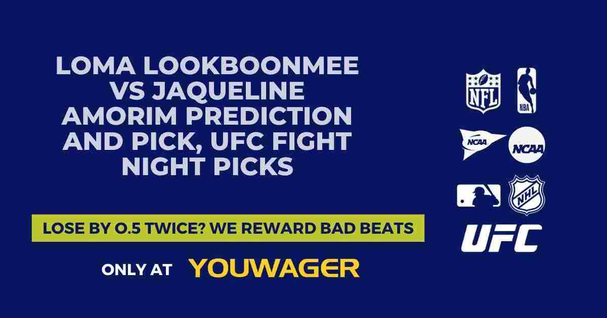 Loma Lookboonmee vs Jaqueline Amorim Prediction and Pick, UFC Fight Night Picks