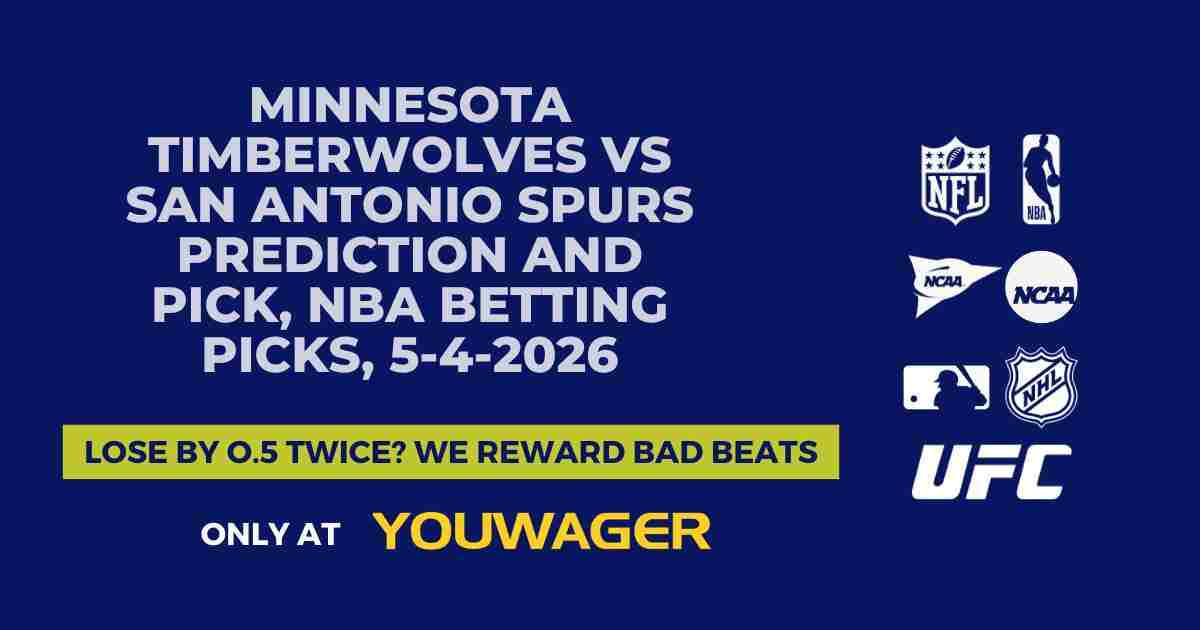 Minnesota Timberwolves vs San Antonio Spurs Prediction and Pick, NBA Betting Picks, 5-4-2026