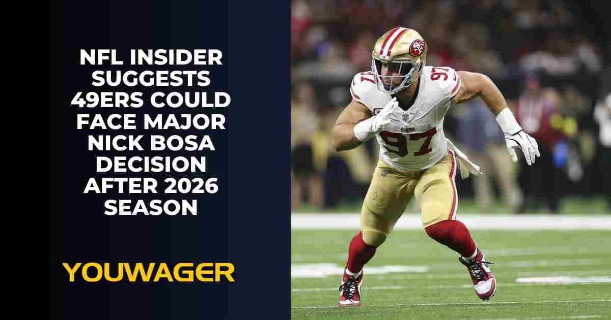 NFL Insider Suggests 49ers Could Face Major Nick Bosa Decision After 2026 Season
