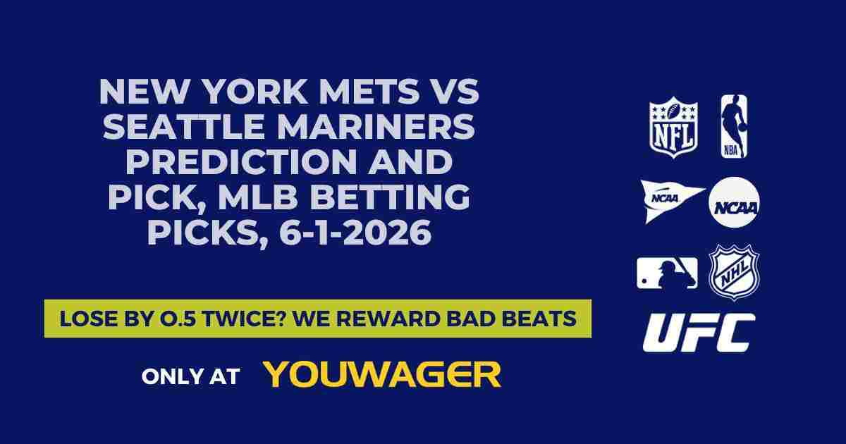 New York Mets vs Seattle Mariners Prediction and Pick, MLB Betting Picks, 6-1-2026