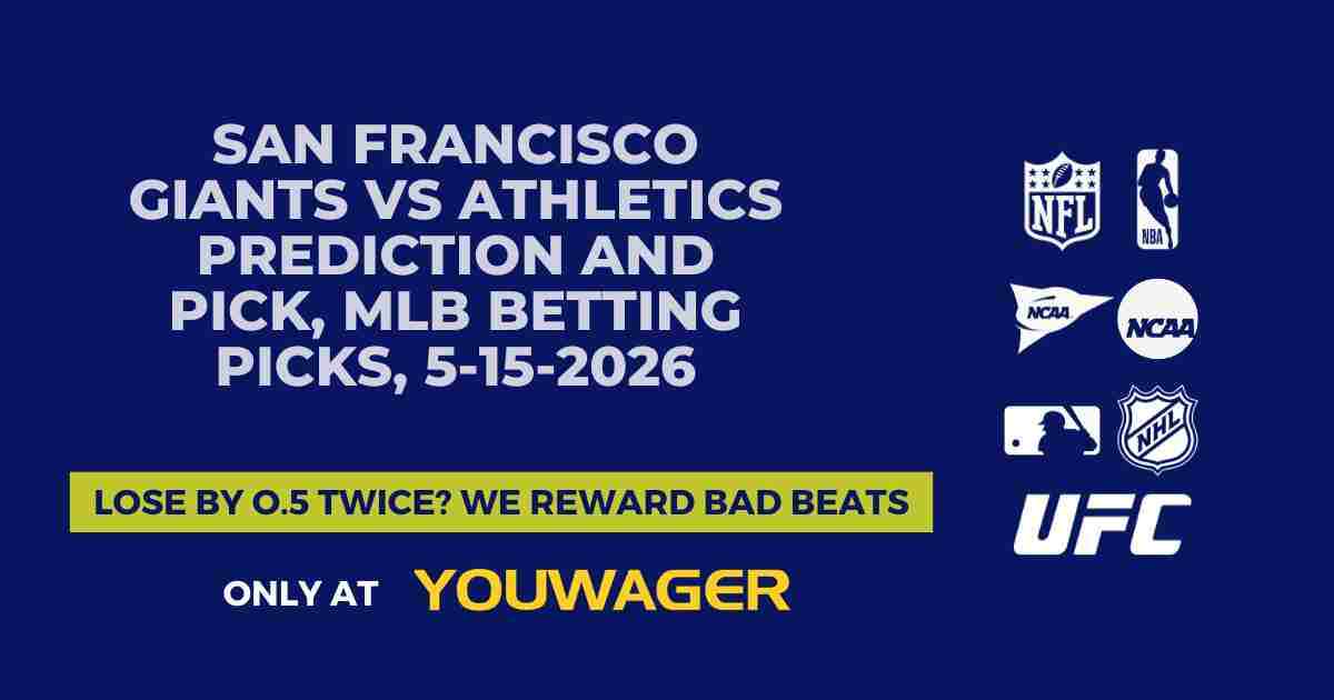 San Francisco Giants vs Athletics Prediction and Pick, MLB Betting Picks, 5-15-2026