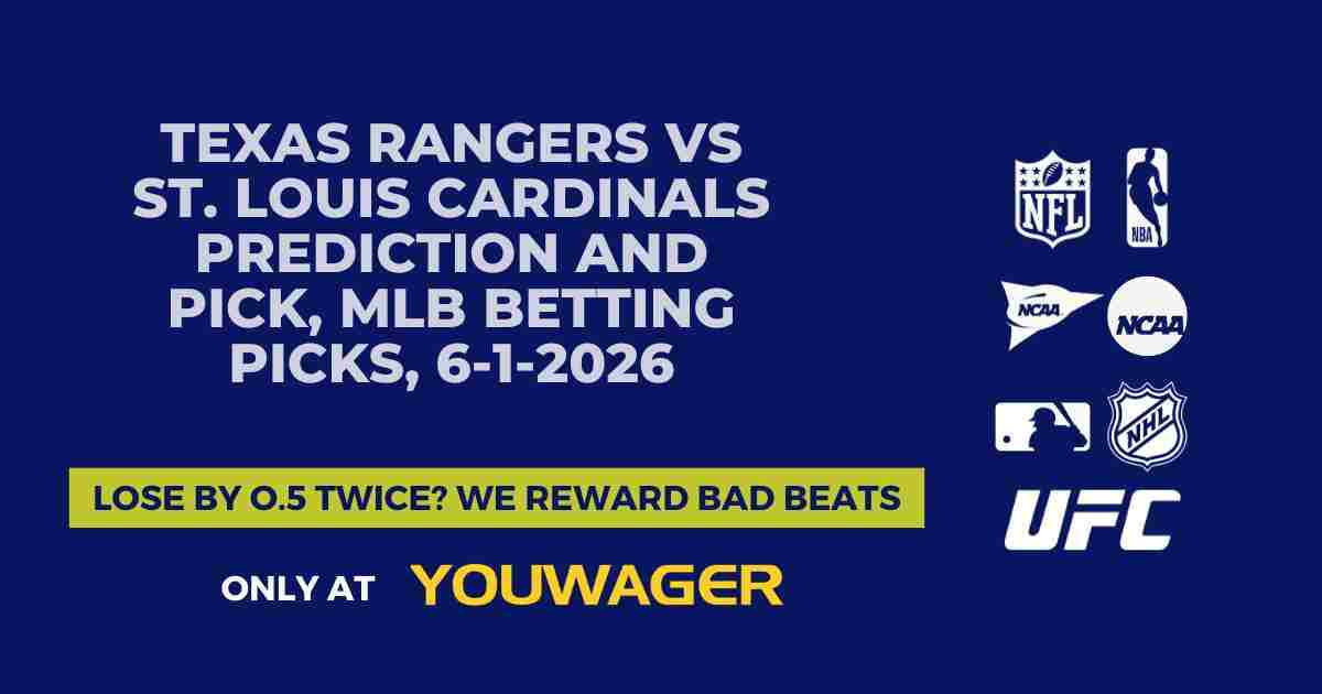 Texas Rangers vs St. Louis Cardinals Prediction and Pick, MLB Betting Picks, 6-1-2026