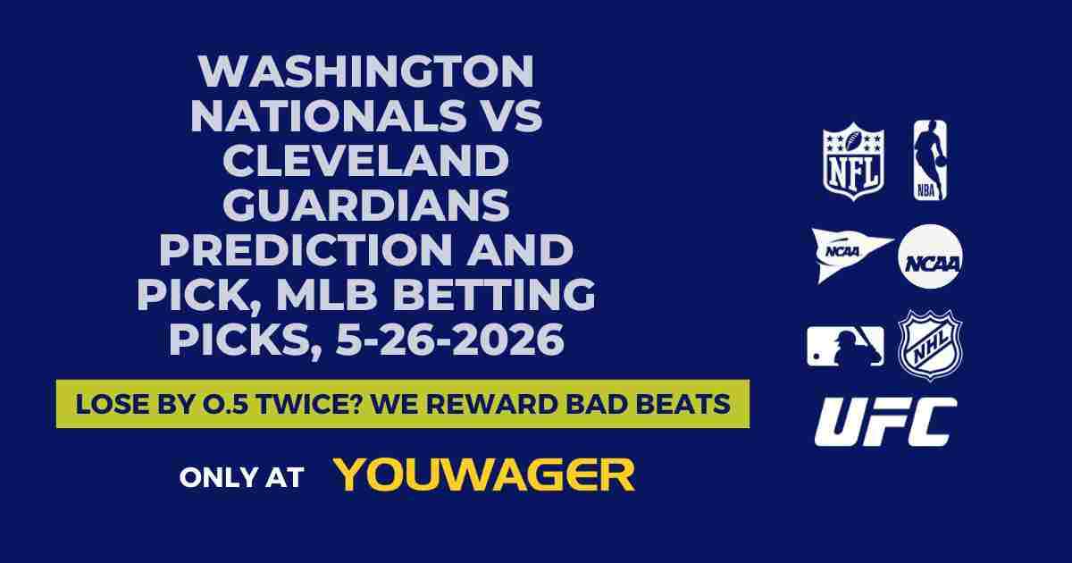 Washington Nationals vs Cleveland Guardians Prediction and Pick, MLB Betting Picks, 5-26-2026