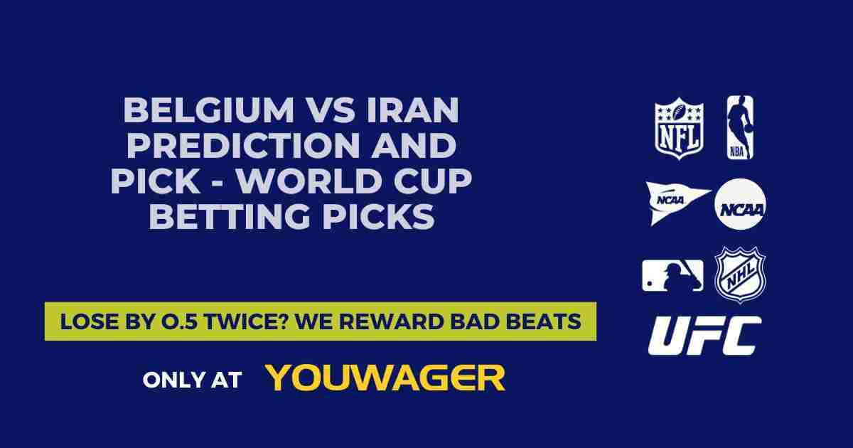 Belgium vs Iran Prediction and Pick - WORLD CUP Betting Picks