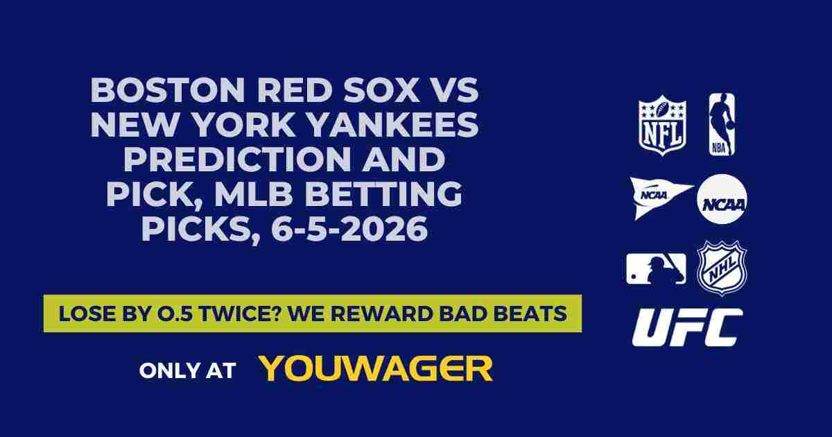 Boston Red Sox vs New York Yankees Prediction and Pick, MLB Betting Picks, 6-5-2026
