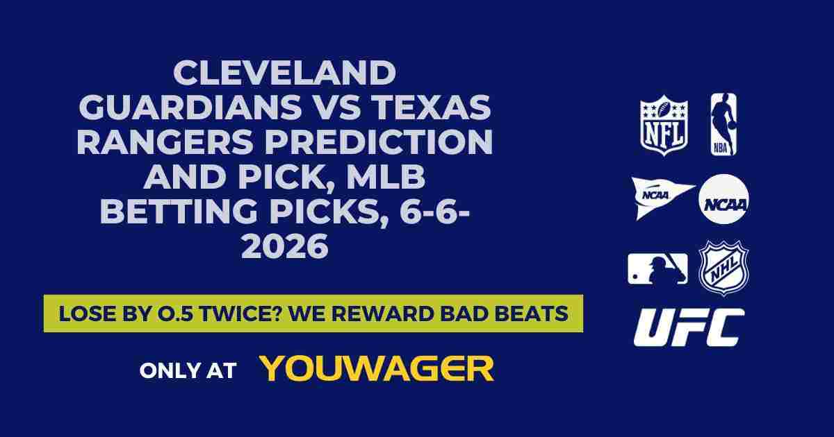 Cleveland Guardians vs Texas Rangers Prediction and Pick, MLB Betting Picks, 6-6-2026