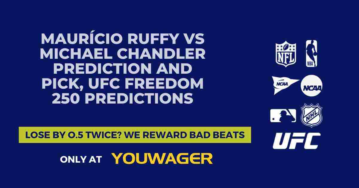 Maurício Ruffy vs Michael Chandler Prediction and Pick, UFC Freedom 250 Predictions