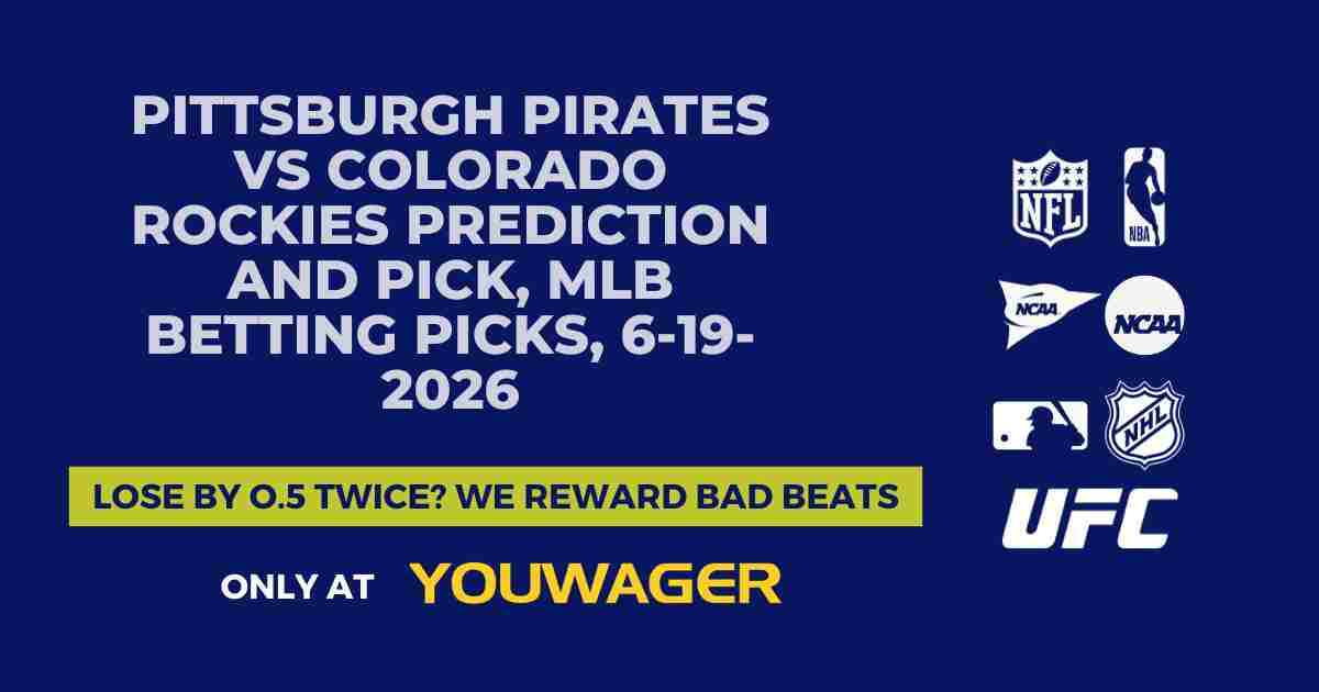 Pittsburgh Pirates vs Colorado Rockies Prediction and Pick, MLB Betting Picks, 6-19-2026