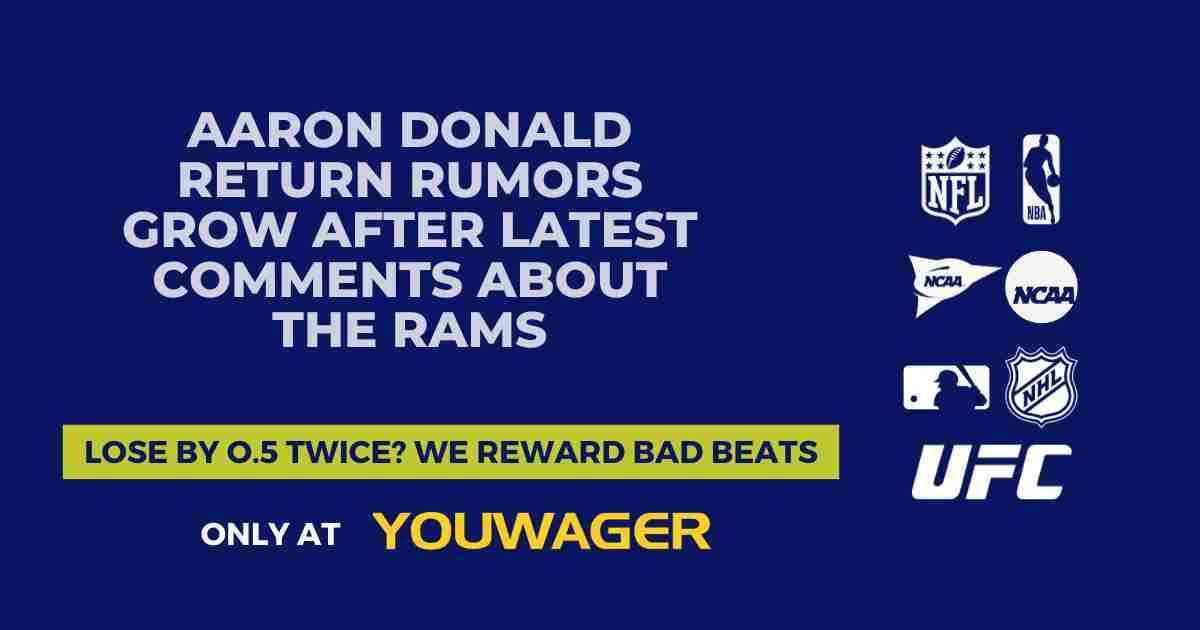Aaron Donald Return Rumors Grow After Latest Comments About the Rams